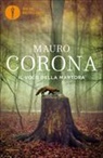 Mauro Corona - Il volo della martora