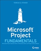 T Stover, Teresa Stover, Teresa S Stover, Teresa S. Stover, Stover Teresa S. - Microsoft Project Fundamentals
