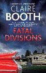 CLAIRE BOOTH, Booth Claire - Fatal Divisions