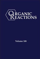 P. Andrew Evans, Pa Evans, P Andrew Evans, P. Andrew Evans - Organic Reactions, Volume 108