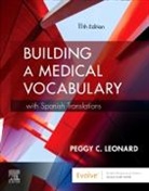 LEONARD, Peggy C. Leonard, Leonard Peggy C. - Building a Medical Vocabulary