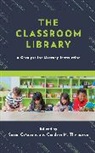 Susan Thompson Catapano, Candace M. Catapano Thompson, Susan Catapano, Catapano Susan, Candace M. Thompson, Thompson Candace M. - Classroom Library