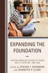 Steven T Clark Bickmore, Steven T. Clark Bickmore, Steven T Bickmore, Steven T. Bickmore, Shanetia P Clark, Shanetia P. Clark - Expanding the Foundation