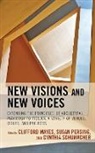 Clifford Persing Mayes, Clifford Mayes, Mayes Clifford, Susan Persing, Cynthia Schumacher - New Visions and New Voices