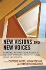 Clifford Persing Mayes, Clifford Mayes, Mayes Clifford, Susan Persing, Cynthia Schumacher - New Visions and New Voices
