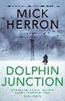 Mick Herron - Dolphin Junction