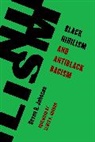 Devon Johnson, Devon R. Johnson - Black Nihilism and Antiblack Racism