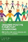 Stephen W. Smith, Stephen W. Yell Smith, Mitchell L. Yell, Yell Mitchell L. - Creating Positive Elementary Classrooms