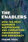 Frank Vogl, Vogl Frank - The Enablers