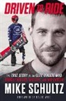 Matt Higgins, Mike Schultz - Driven to Ride