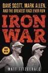 Matt Fitzgerald - Iron War