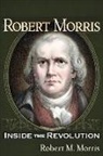 Robert M Morris, Robert M. Morris - Robert Morris