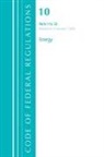 Office Of The Federal Register (U S, Office Of The Federal Register (U. S., Office Of The Federal Register (U.S.) - Code of Federal Regulations, Title 10 Energy 1 50, Revised As of