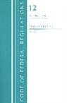Office Of The Federal Register (U S, Office Of The Federal Register (U. S., Office Of The Federal Register (U.S.) - Code of Federal Regulations, Title Banks Banking 600 899, Revised As