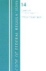 Office Of The Federal Register (U. S., Office Of The Federal Register (U.S.) - Code of Federal Regulations, Title 14 Aeronautics and Space 60 109,