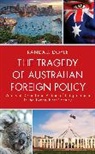 Randall Doyle, Doyle Randall - Tragedy of Australian Foreign Policy