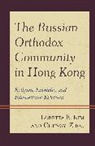 Loretta E. Kim, Loretta E. Zhou Kim, Chengyi Zhou - Russian Orthodox Community in Hong Kong