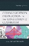 Renee Robinson, Renee Robinson, Robinson Renee - Communication Instruction in the Generation Z Classroom
