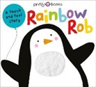 Priddy Books, Priddy, Roger Priddy, Priddy Books, Roger Priddy Books, PRIDDY ROGER - Rainbow Rob
