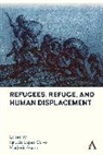 Ignacio Agosin Lopez-Calvo, Agosin, Marjorie Agosin, Ignacio Lopez-Calvo, López-Calvo, Ignacio López-Calvo - Refugees, Refuge, and Human Displacement
