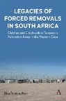 Prah, Efua Tembisa Prah - Legacies of Forced Removals in South Africa
