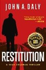 John A Daly, John A. Daly - Restitution
