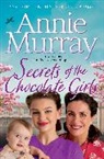 Annie Murray, Murray Annie - Secrets of the Chocolate Girls