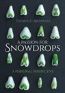 George Brownlee, George G Brownlee, George G. Brownlee - A Passion for Snowdrops