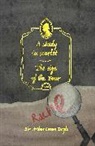 Arthur Conan Doyle, Sir Arthur Conan Doyle - Study in Scarlet & the Sign of the Four (Collector''s Edition)