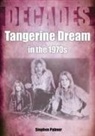 Stephen Palmer - Tangerine Deam in the 1970s