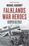 Michael Ashcroft - Falklands War Heroes