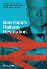 George Muir - Bob Reid's Railway Revolution