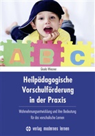 Gisela Wiesner - Heilpädagogische Vorschulförderung in der Praxis