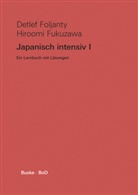 Detle Foljanty, Detlef Foljanty, Hiroomi Fukuzawa - Japanisch intensiv I