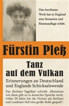 Daisy von Pless, Daisy von Pless - Tanz auf dem Vulkan - Erinnerungen an Deutschlands und Englands Schicksalswende - Bd. 1