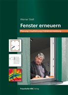 Werner Stiell - Fenster erneuern.