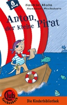 Saskia Hula, Susanne Wechdorn, Susanne Wechdorn - Anton, der kleine Pirat