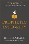 R. T./ Brown Kendall, R.T. Kendall - Prophetic Integrity