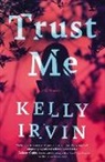 Kelly Irvin - Trust Me