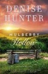 Denise Hunter - Mulberry Hollow