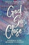Becky Thompson - God So Close
