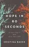 Cristina Baker - Hope in 60 Seconds