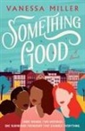 Vanessa Miller - Something Good