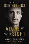 Ben Higgins, Ben/ Tabb Higgins - Alone in Plain Sight