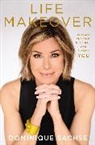 Dominique Sachse - Life Makeover