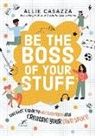 Allie Casazza - Be the Boss of Your Stuff