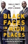 Randal D. Pinkett, Jeffrey A. Robinson - Black Faces in High Places