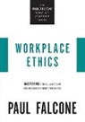 Paul Falcone - Workplace Ethics