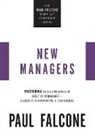 Paul Falcone - The New Managers