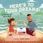 Dave Hollis, Arief Putra - Here''s to Your Dreams!